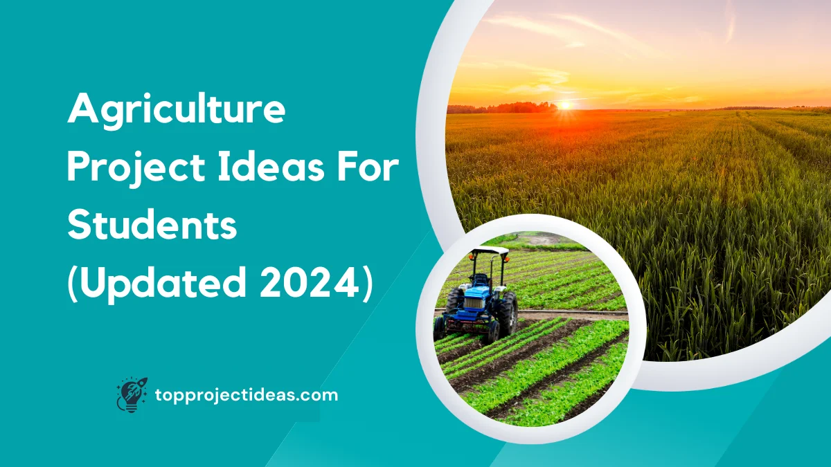 Agriculture project ideas