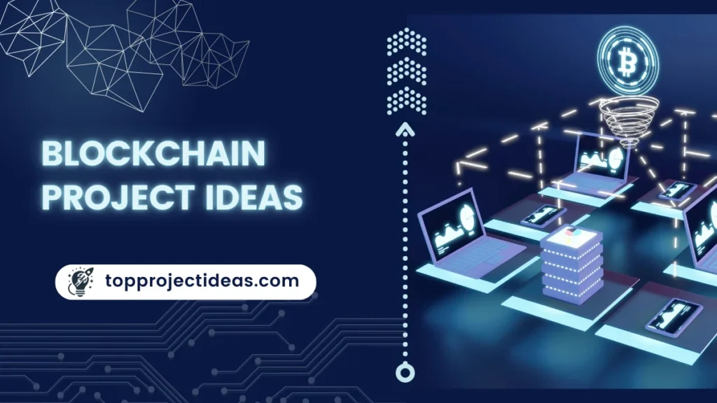 Blockchain Project Ideas