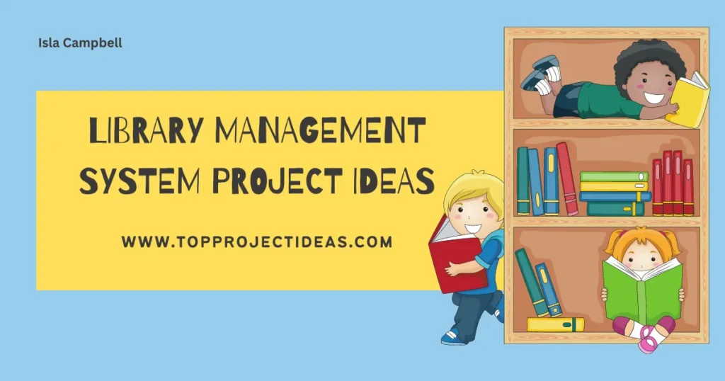 Library Management System Project Ideas