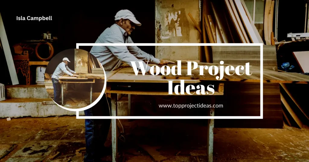 Wood Project Ideas