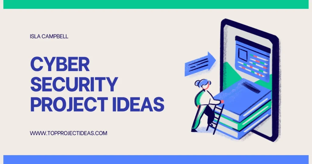 Cyber Security Project Ideas