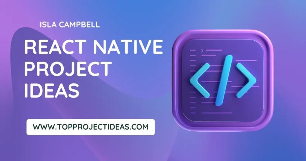 React Native Project Ideas